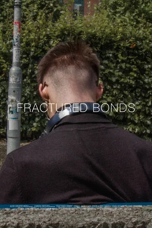 Постер: Fractured Bonds