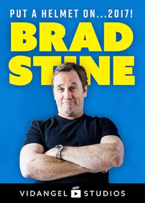 Постер: Brad Stine: Put a Helmet on...2017