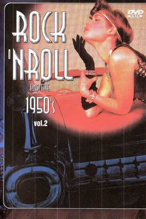Постер: Rock 'n' Roll and the 1950's Vol. 2