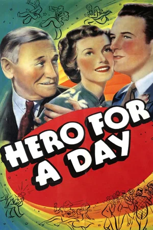 Постер: Hero for a Day