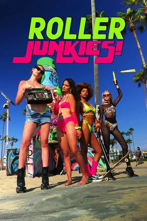 Постер: Roller Junkies!