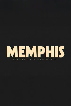 Постер: Memphis - Echoes of a New World
