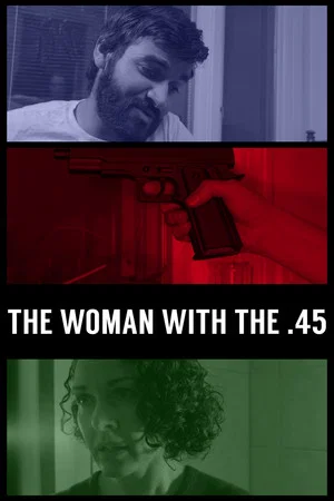 Постер: The Woman with the .45
