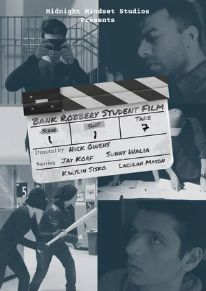 Постер: Bank Robbery Student Film