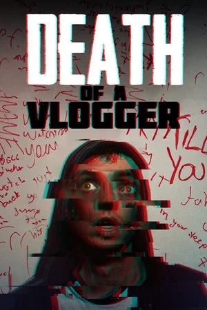 Постер: Death of a Vlogger