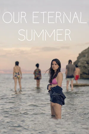 Постер: Our Eternal Summer