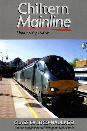 Постер: Chiltern Mainline - Driver's Eye View
