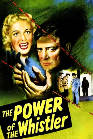 Постер: The Power of the Whistler