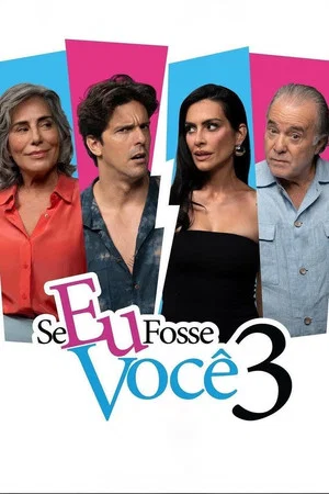 Постер: Se Eu Fosse Você 3