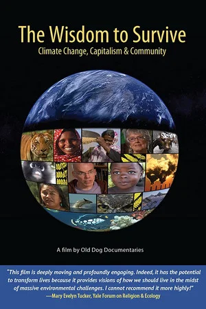 Постер: The Wisdom to Survive: Climate Change, Capitalism & Community