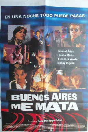Постер: Buenos Aires Kills Me