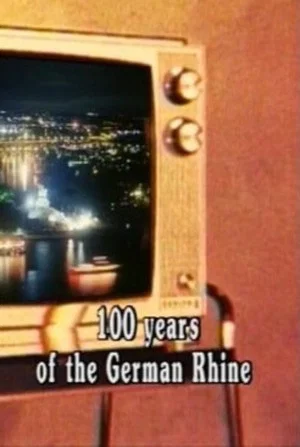 Постер: 100 Years of the German Rhine