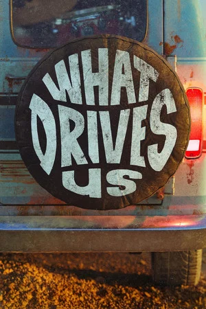 Постер: What Drives Us