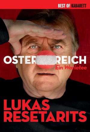 Постер: Lukas Resetarits - Osterreich: Ein Warietee