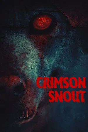 Постер: Crimson Snout