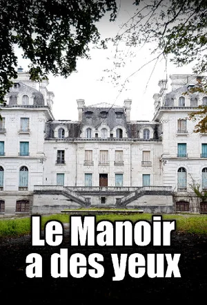 Постер: Le manoir a des yeux