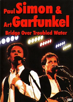 Постер: Paul Simon & Art Garfunkel ‎– Bridge Over Troubled Water