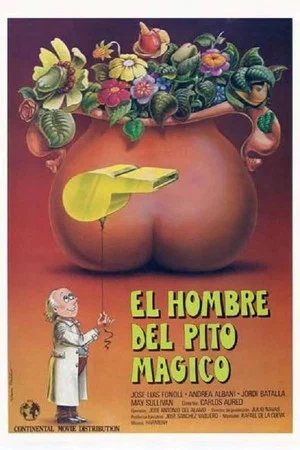 Постер: El hombre del pito mágico