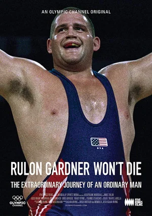 Постер: Rulon Gardner Won't Die