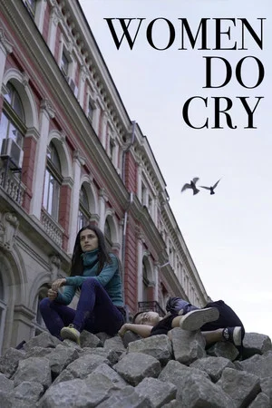 Постер: Women Do Cry