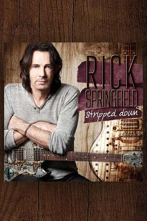 Постер: Rick Springfield: Stripped Down