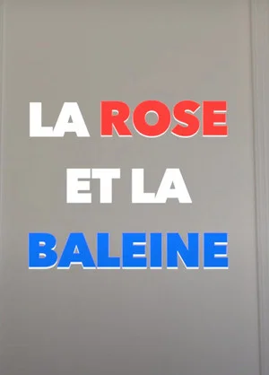 Постер: La Rose et la baleine