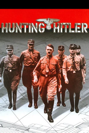 Постер: Hunting Hitler