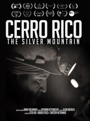 Постер: Cerro Rico: The Silver Mountain