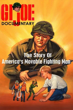 Постер: GI Joe: The Story of America's Movable Fighting Man