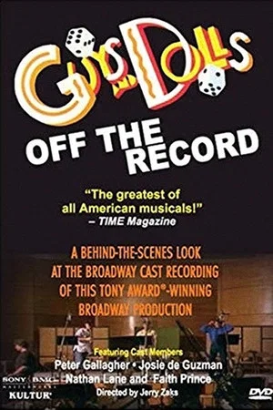 Постер: Guys and Dolls: Off the Record
