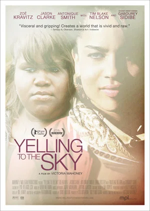 Постер: Yelling To The Sky