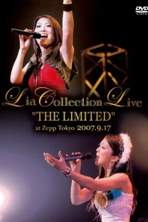 Постер: Lia COLLECTION LIVE "THE LIMITED" at Zepp Tokyo 2007.9.17