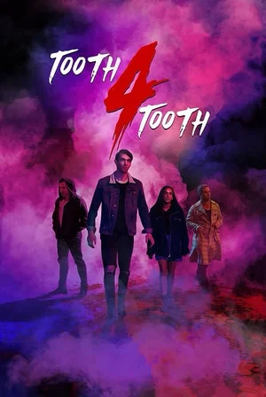 Постер: Tooth 4 Tooth