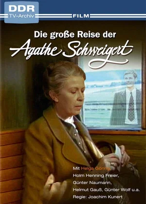 Постер: Die große Reise der Agathe Schweigert