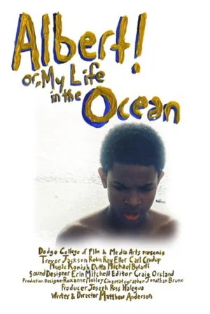 Постер: Albert! Or, My Life In The Ocean