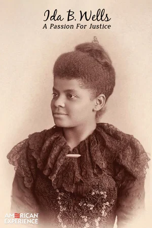 Постер: Ida B. Wells: A Passion for Justice
