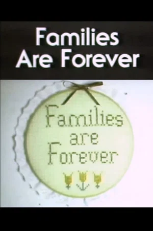 Постер: Families Are Forever
