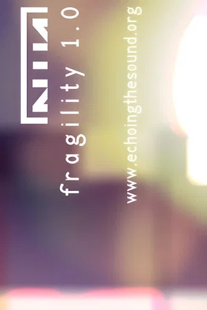 Постер: Nine Inch Nails: Fragility 1.0