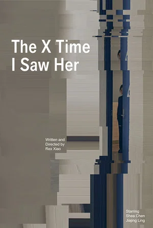 Постер: The X Time I Saw Her