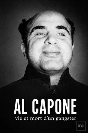 Постер: Al Capone, vie et mort d'un gangster