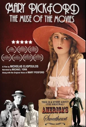Постер: Mary Pickford: The Muse of the Movies