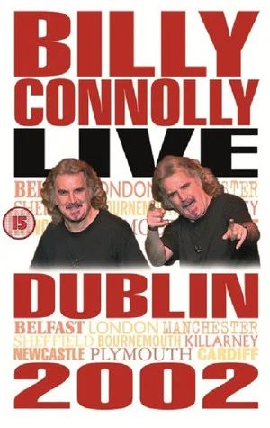 Постер: Billy Connolly: Live in Dublin 2002
