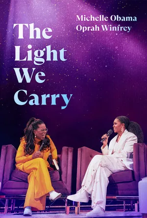 Постер: The Light We Carry: Michelle Obama and Oprah Winfrey