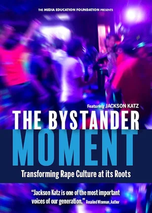 Постер: The Bystander Moment: Transforming Rape Culture at its Roots