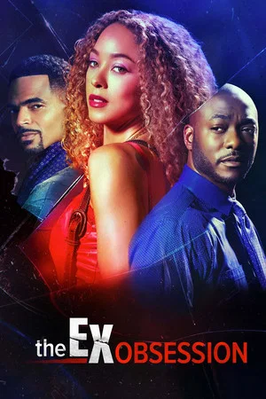 Постер: The Ex Obsession