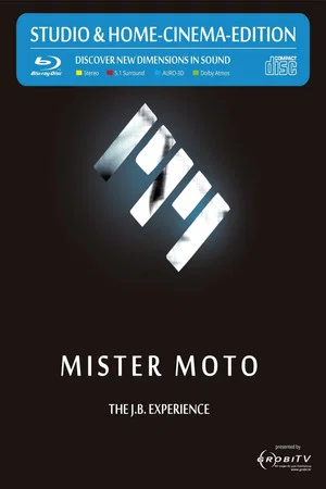 Постер: MISTER MOTO - THE J. B. EXPERIENCE