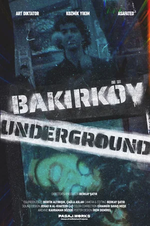 Постер: Bakırköy Underground
