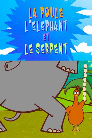 Постер: Les fables en délire: La Poule, l'éléphant et le serpent