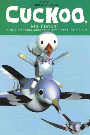 Постер: Cuckoo, Mr. Edgar!