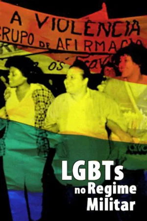 Постер: LGBTs no regime militar